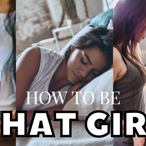 14 TIPS ON HOW TO BE THAT GIRL